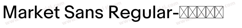 Market Sans Regular字体转换